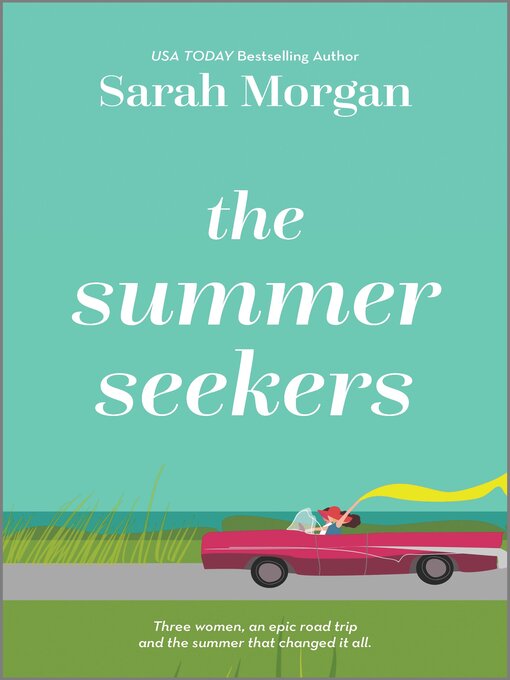 Title details for The Summer Seekers by Sarah Morgan - Wait list